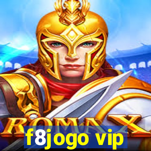 f8jogo vip